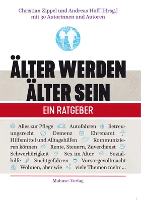 Zippel / Hoff |  Älter werden – Älter sein | eBook | Sack Fachmedien
