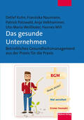 Kuhn / Naumann / Patzwald |  Das gesunde Unternehmen | eBook | Sack Fachmedien
