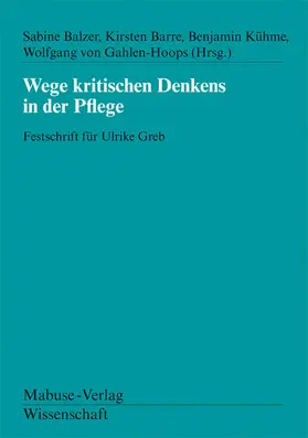 Balzer / Barre / Kühme |  Wege kritischen Denkens in der Pflege | eBook | Sack Fachmedien