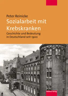 Reinicke |  Sozialarbeit mit Krebskranken | eBook | Sack Fachmedien