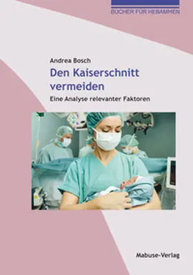 Bosch |  Den Kaiserschnitt vermeiden | eBook | Sack Fachmedien