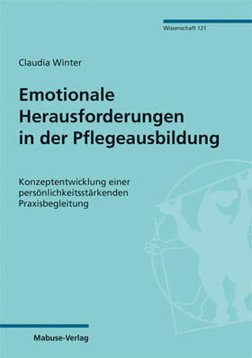 Winter | Emotionale Herausforderungen in der Pflegeausbildung | Buch | 978-3-86321-535-4 | sack.de