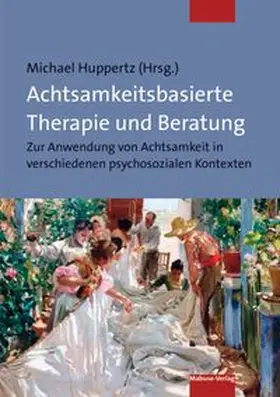Huppertz | Achtsamkeitsbasierte Therapie und Beratung | E-Book | www.sack.de