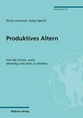 Lorenzen / Specht |  Produktives Altern | eBook | Sack Fachmedien