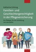 Gröning |  Familien- und Geschlechtergerechtigkeit in der Pflegeversicherung | eBook | Sack Fachmedien