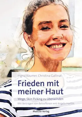 Bäumer / Gallinat |  Frieden mit meiner Haut | eBook | Sack Fachmedien