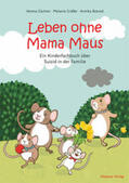Gärtner / Gräßer |  Leben ohne Mama Maus | Buch |  Sack Fachmedien