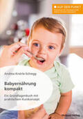 Knörle-Schiegg |  Babyernährung kompakt | Buch |  Sack Fachmedien