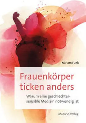 Funk | Frauenkörper ticken anders | Buch | 978-3-86321-652-8 | sack.de