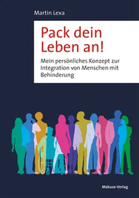 Lexa |  Pack dein Leben an! | eBook | Sack Fachmedien