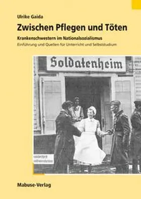 Gaida | Zwischen Pflegen und Töten | E-Book | www.sack.de