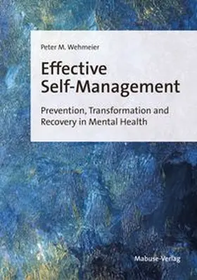 Wehmeier |  Effective Self-Management | eBook | Sack Fachmedien