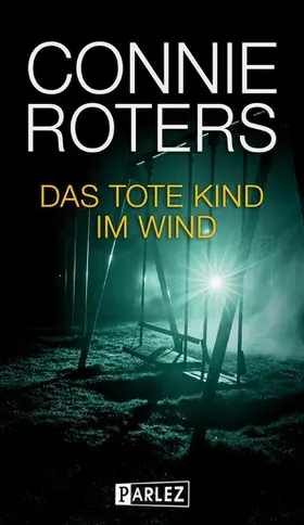 Roters |  Das tote Kind im Wind | eBook | Sack Fachmedien
