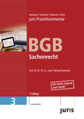 Herberger / Martinek / Rüßmann | juris Praxiskommentar BGB 03 Gesamtausgabe / Sachenrecht | Medienkombination | sack.de