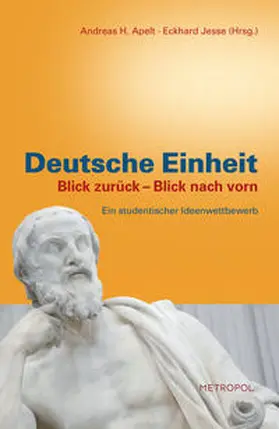 Apelt / Jesse |  Deutsche Einheit. Blick zurück Blick nach vorn. | Buch |  Sack Fachmedien