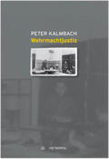 Kalmbach |  Wehrmachtjustiz | Buch |  Sack Fachmedien
