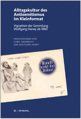 Enzenbach / Haney |  Alltagskultur des Antisemitismus im Kleinformat | Buch |  Sack Fachmedien