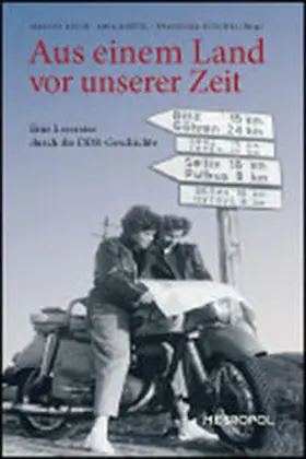 Böick / Hertel / Kuschel |  Aus einem Land vor unserer Zeit | Buch |  Sack Fachmedien