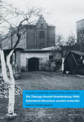George / Göbel / Ley |  Die Tötungs-Anstalt Brandenburg 1940: Behinderte Menschen wurden ermordet | Buch |  Sack Fachmedien