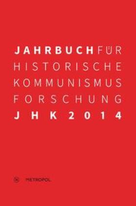 Mählert / Baberowski / Bayerlein |  Jahrbuch für Historische Kommunismusforschung 2014 | Buch |  Sack Fachmedien