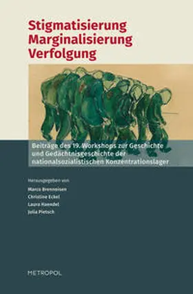Brenneisen / Eckel / Haendel |  Stigmatisierung – Marginalisierung – Verfolgung | Buch |  Sack Fachmedien