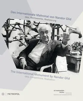 Riedle / Schretter |  Das Internationale Mahnmal von Nandor Glid/The International Monument by Nandor Glid | Buch |  Sack Fachmedien