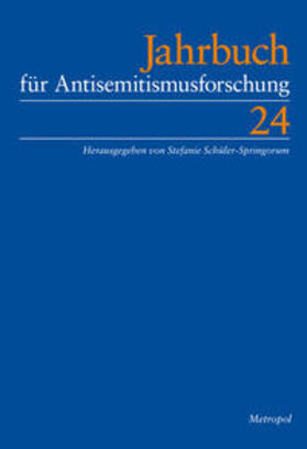 Schüler-Springorum |  Jahrbuch für Antisemitismusforschung 24 (2015) | Buch |  Sack Fachmedien