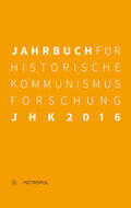 Mählert / Baberowski / Bayerlein |  Jahrbuch für Historische Kommunismusforschung 2016 | Buch |  Sack Fachmedien