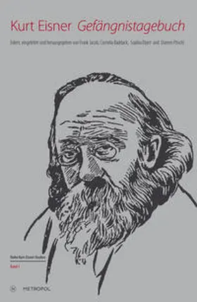 Jacob / Baddack / Ebert |  Kurt Eisner: Gefängnistagebuch | Buch |  Sack Fachmedien