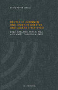 Meyer |  Deutsche Jüdinnen und Juden in Ghettos und Lagern (1941-1945) | Buch |  Sack Fachmedien