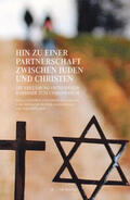 Ahrens / Heil / Blickle |  Hin zu einer Partnerschaft zwischen Juden und Christen | Buch |  Sack Fachmedien