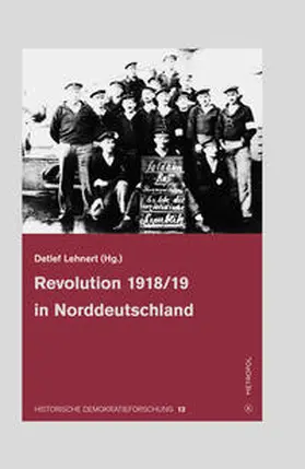 Lehnert |  Revolution 1918/19 in Norddeutschland | Buch |  Sack Fachmedien