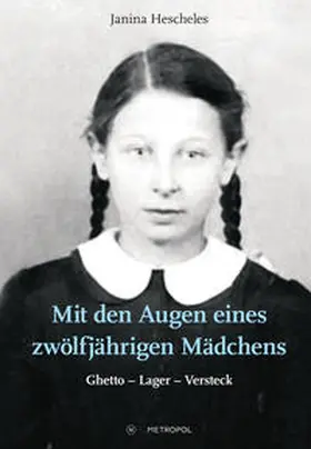 Hescheles / Roth |  Mit den Augen eines zwölfjährigen Mädchens | Buch |  Sack Fachmedien