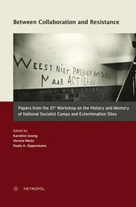 Georg / Meier / Oppermann |  Between Collaboration and Resistance | Buch |  Sack Fachmedien