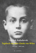 Rudashevski / Kaiser |  Tagebuch aus dem Ghetto von Wilna Juni 1941 - April 1943 | Buch |  Sack Fachmedien