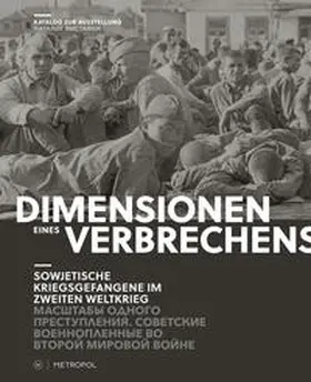 Blank / Quinkert / Deutsch-Russisches Museum Berlin-Karlshorst |  Dimensionen eines Verbrechens/???????? ?????? ???????????? | Buch |  Sack Fachmedien