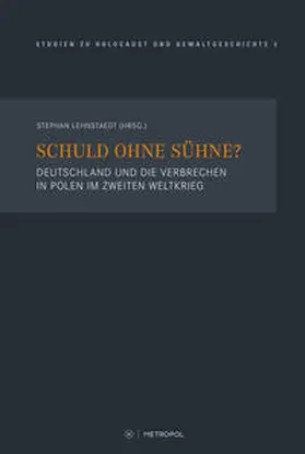 Lehnstaedt |  Schuld ohne Sühne? | Buch |  Sack Fachmedien