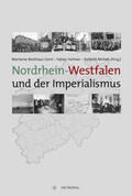 Bechhaus-Gerst / Michels / Fechner |  Nordrhein-Westfalen und der Imperialismus | Buch |  Sack Fachmedien