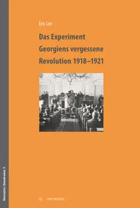Lee |  Das Experiment – Georgiens vergessene Revolution 1918–1921 | Buch |  Sack Fachmedien