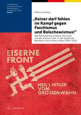 Lensing |  "Keiner darf fehlen im Kampf gegen Faschismus und Bolschewismus!" | Buch |  Sack Fachmedien