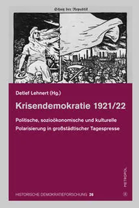 Lehnert |  Krisendemokratie 1921/22 | Buch |  Sack Fachmedien