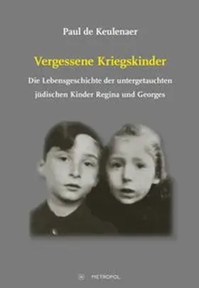 de Keulenaer |  Vergessene Kriegskinder | Buch |  Sack Fachmedien
