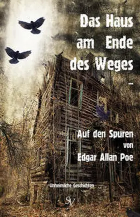 Stösser / Glocker / Emmert |  Das Haus am Ende des Weges ... | eBook | Sack Fachmedien