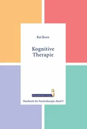 Born |  Kognitive Therapie | eBook | Sack Fachmedien