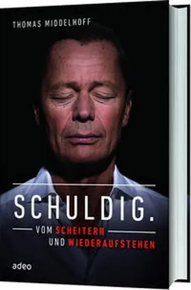 Middelhoff | Schuldig. | Buch | 978-3-86334-240-1 | www.sack.de