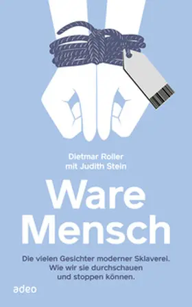 Roller / Stein | Ware Mensch | Buch | 978-3-86334-355-2 | sack.de