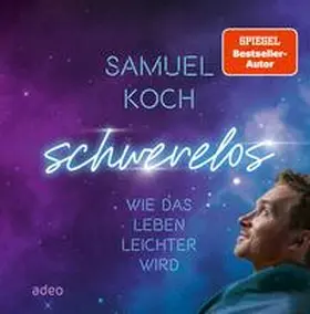 Koch |  Schwerelos | Buch |  Sack Fachmedien
