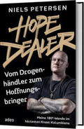 Petersen |  HOPE DEALER - Vom Drogenhändler zum Hoffnungsbringer | Buch |  Sack Fachmedien