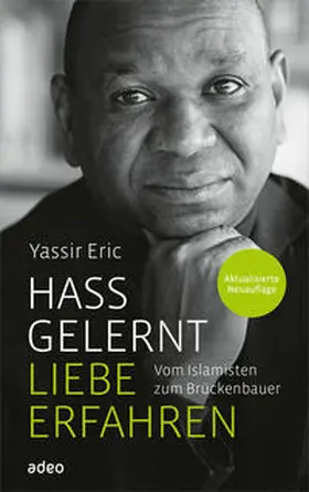 Eric | Hass gelernt - Liebe erfahren | Buch | 978-3-86334-378-1 | www.sack.de