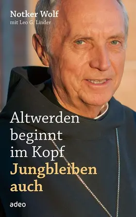 Wolf / Linder |  Altwerden beginnt im Kopf - Jungbleiben auch | eBook | Sack Fachmedien